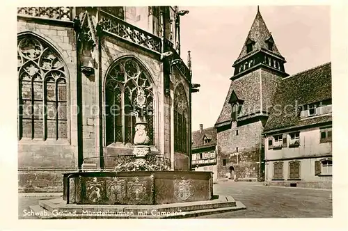 Schwaebisch Gmuend Muensterbrunnen mit Campanile Kat. Schwaebisch Gmuend