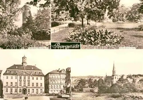 Burgstaedt Sachsen Taurastein Aussichtsturm Karl Liebknecht Hain Rathaus Teilansicht mit Kirche Kat. Burgstaedt