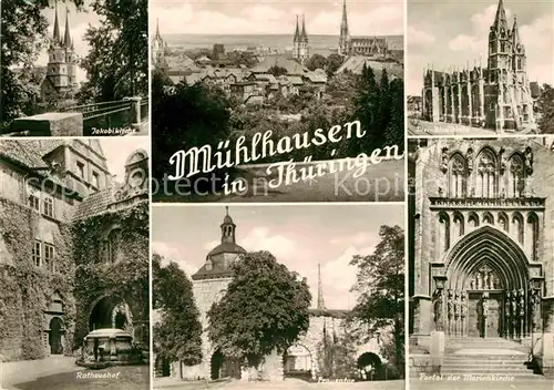 Muehlhausen Thueringen Jakobikirche Divi Blasiikirche Portal Marienkirche Frauentor Rathaushof Kat. Muehlhausen Thueringen