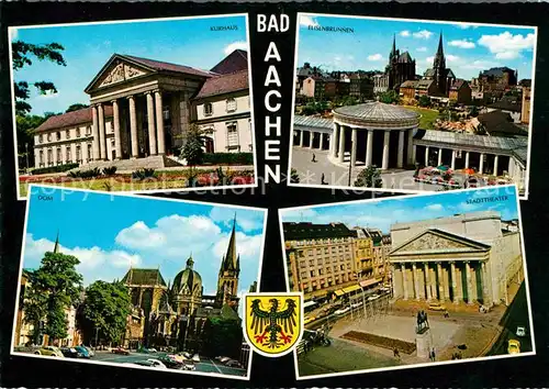 Bad Aachen Kurhaus Elisenbrunnen Dom Stadttheater