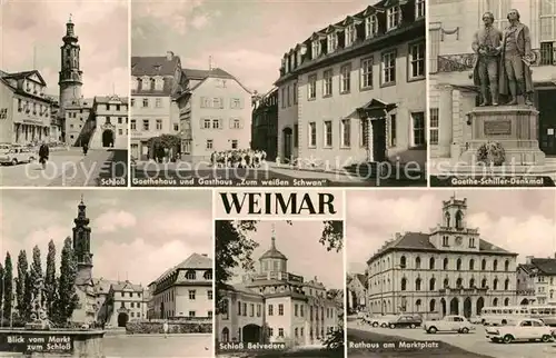 Weimar Thueringen Schloss Goethehaus Gasthaus Goethe Schiller Denkmal Markt Schloss Belvedere Rathaus Kat. Weimar