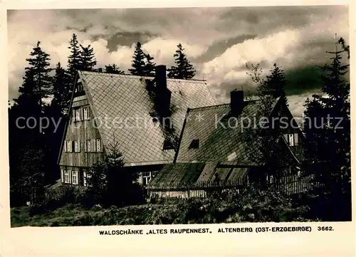 Altenberg Erzgebirge Waldschaenke Altes Raupennest Kat. Geising