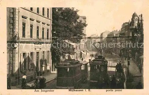 Strassenbahn Muelhausen Elsass Jungentor Porte Jeune Kat. Strassenbahn