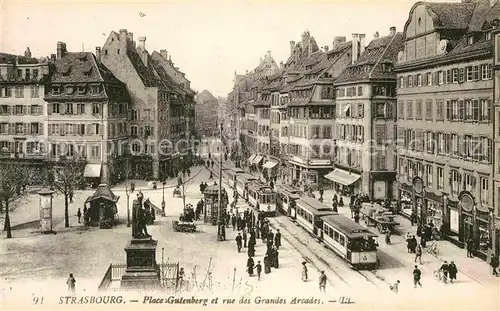 Strassenbahn Strasbourg Place Gutenberg Rue des Grandes Arcades  Kat. Strassenbahn