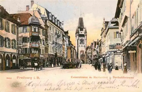 Freiburg Breisgau Kaiserstrasse Martintor Bertholdbrunnen Kat. Freiburg im Breisgau