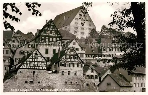 Schwaebisch Hall Alte Haeusergruppe Stadtmauer Kat. Schwaebisch Hall