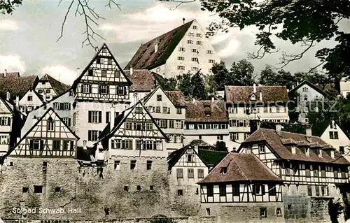 Schwaebisch Hall Solbad Fachwerkhaeuser Kat. Schwaebisch Hall