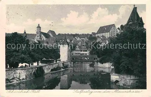 Schwaebisch Hall Sulfersteg von der Mauerstrasse Turm Kocher Altstadt Kat. Schwaebisch Hall