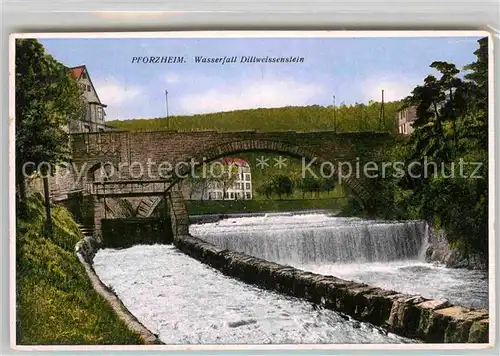 Dillweissenstein Wasserfall Bruecke Kat. Pforzheim