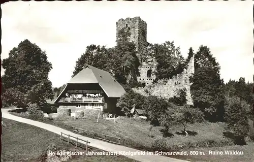 AK / Ansichtskarte Koenigsfeld Schwarzwald Ruine Waldau Kurort / Koenigsfeld im Schwarzwald /Schwarzwald-Baar-Kreis LKR