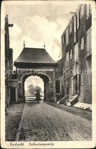 AK / Ansichtskarte Dordrecht Catharinapoortje Kat. Dordrecht