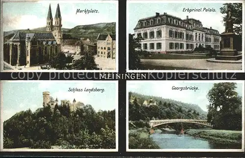 AK / Ansichtskarte Meiningen Thueringen Marktplatz Erbprinzliches Palais Georgsbruecke Schloss Landsberg Kat. Meiningen