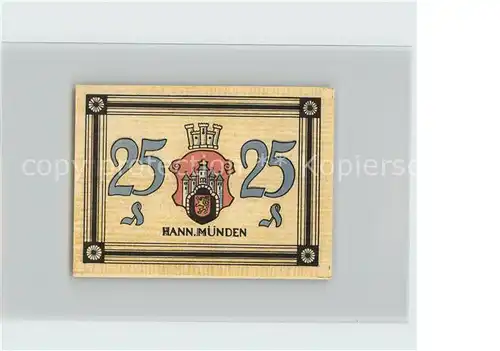 AK / Ansichtskarte Hann. Muenden 25 Pfennig Stadtbild anno 1622 Wappen Kat. Hann. Muenden