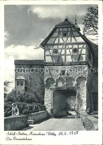 AK / Ansichtskarte Kuenzelsau Schloss Stetten Torwartshaus Kat. Kuenzelsau