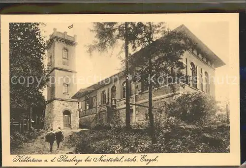 AK / Ansichtskarte Neustaedtel Sachsen Koehlerturm auf dem Gleesberg