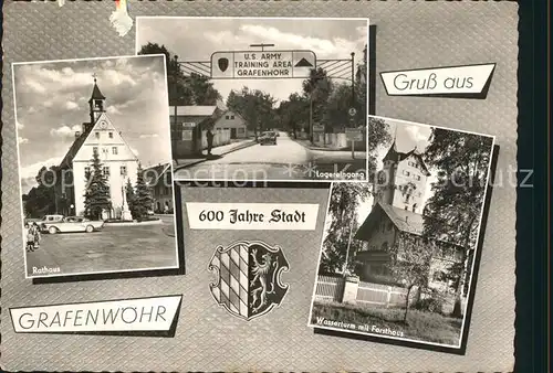 AK / Ansichtskarte Grafenwoehr U.S. Army Trainingsarea Forsthaus Rathaus 600 Jahre Kat. Grafenwoehr