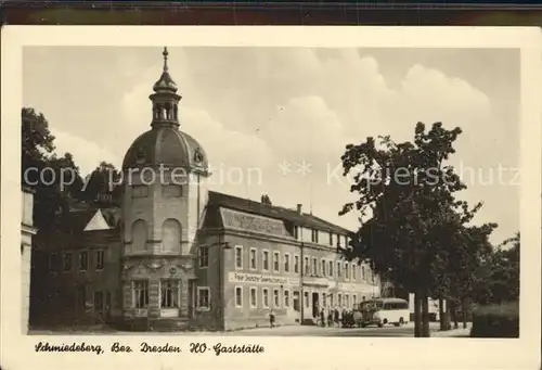 AK / Ansichtskarte Schmiedeberg  Dippoldiswalde HO Gaststaette