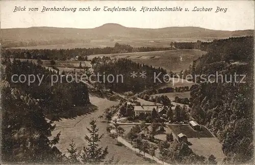 AK / Ansichtskarte Kreischa Blick vom Bernhardsweg nach der Teufelsmuehle Hirschbachmuehle Luchaer Berg Kat. Kreischa Dresden