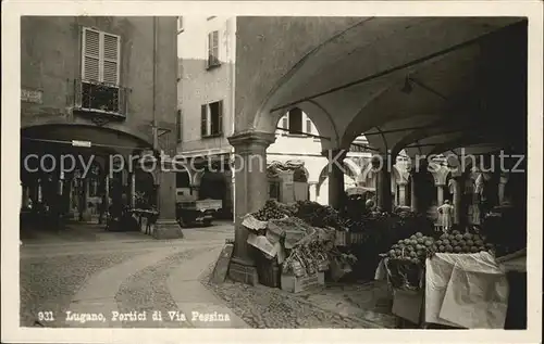 AK / Ansichtskarte Lugano TI Portici di Via Pessina Kat. Lugano