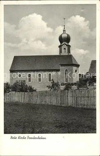 AK / Ansichtskarte Frankenbrunn Neue Kirche Kat. Oberthulba
