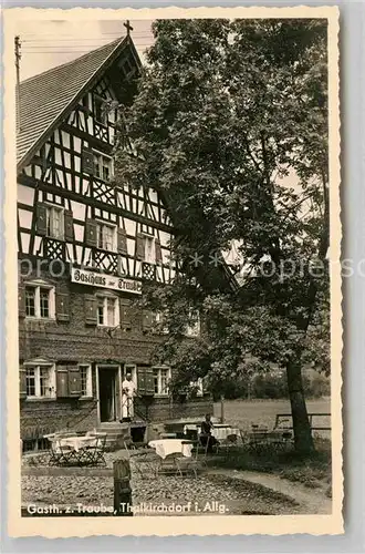 AK / Ansichtskarte Thalkirchdorf Gasthaus zur Traube Fachwerkhaus Kat. Oberstaufen