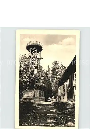 AK / Ansichtskarte Geising Erzgebirge Kohlhaukuppe Aussichtsturm Kat. Geising Osterzgebirge