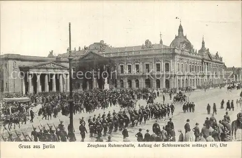 AK / Ansichtskarte Berlin Zeughaus Ruhmeshalle Aufzug der Schlosswache Kat. Berlin