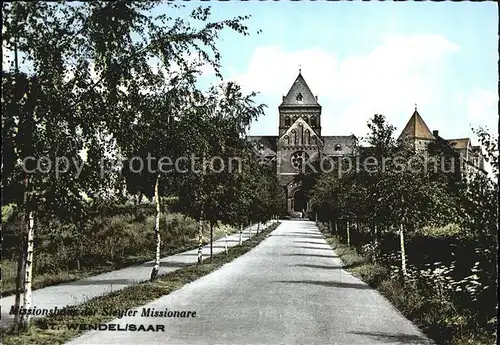 AK / Ansichtskarte St Wendel Missionshaus der Steyler Missionare Kat. Sankt Wendel