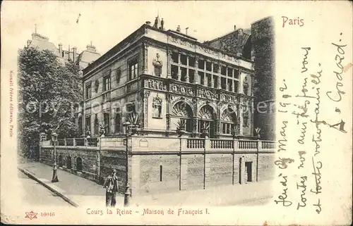 AK / Ansichtskarte Paris Cours la Reine Maison de Francois I Kat. Paris