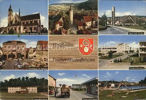 AK / Ansichtskarte Tauberbischofsheim Kirche Schloss Marktplatz Krankenhaus Schwimmbad Kaserne Jugendherberge Kat. Tauberbischofsheim