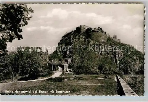 AK / Ansichtskarte Singen Hohentwiel Eugenstor Ruine Kat. Singen (Hohentwiel)