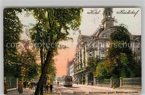 AK / Ansichtskarte Muenchen Hotel Reichshof Sonnenstrasse gegen Sendlingertorplatz Kat. Muenchen