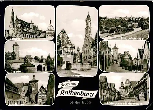 AK / Ansichtskarte Rothenburg Tauber Ploenlein Roedergasse Markusturm Georgsbrunnen Roedertor  Kat. Rothenburg ob der Tauber