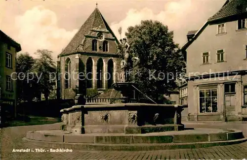 AK / Ansichtskarte Arnstadt Ilm Bachkirche Brunnen Kat. Arnstadt