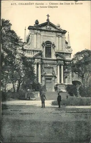 ws69478 Chambery Chambery Chateau Ducs Savoie Sainte Chapelle * Kategorie.  Alte Ansichtskarten