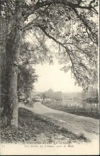 Soissons Les Bords de l'Aisne Avant la Guerre *