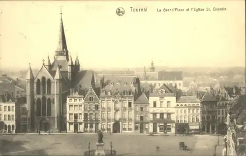 Tournal la Grand Place Eglise Saint Quentin x