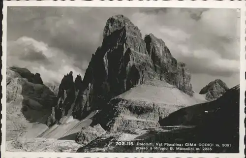 Val Fiscalina Cima Dodici Dolomiti Rifugio B. Mussolini *