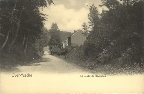 Over-Yssche Over-Yssche Route Bruxelles * / Belgien /Belgien