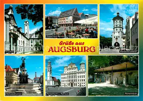AK / Ansichtskarte Augsburg Wertachbrucktor Roemermauer Herkulesbrunnen Perlachturm Rathaus Fronhof Kat. Augsburg