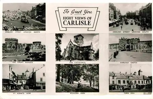 AK / Ansichtskarte Carlisle English Street North and South Court Houses Cathedral Carlisle Castle St Albans Row Rickerby Park Town Hall Kat. Carlisle