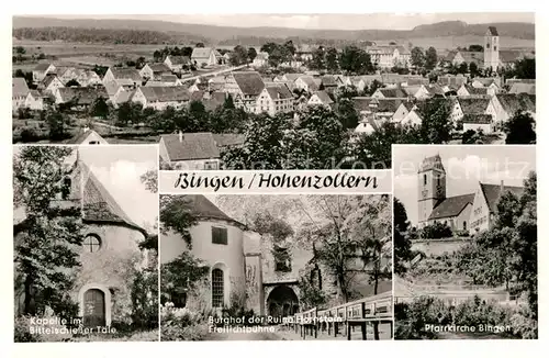 AK / Ansichtskarte Bingen Sigmaringen Panorama Kapelle im Bittelschiesser Taele Burghof der Ruine Hornstein Pfarrkirche Kat. Bingen