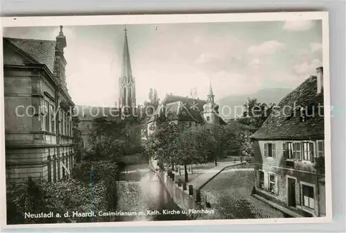 AK / Ansichtskarte Neustadt Haardt Casimirianum mit Kath Kirche und Pfarrhaus Kat. Neustadt an der Weinstr.