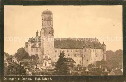 AK / Ansichtskarte Dillingen Donau Koenigliches Schloss Kat. Dillingen a.d.Donau