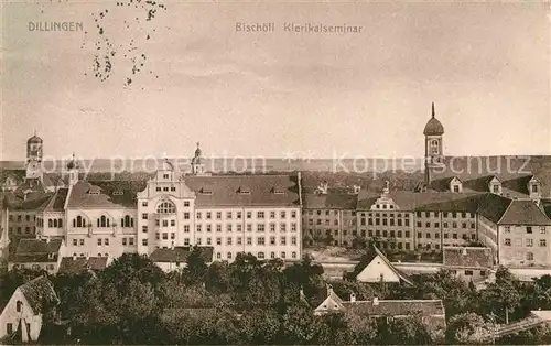 AK / Ansichtskarte Dillingen Donau Bischoefliches Klerikalseminar Kat. Dillingen a.d.Donau