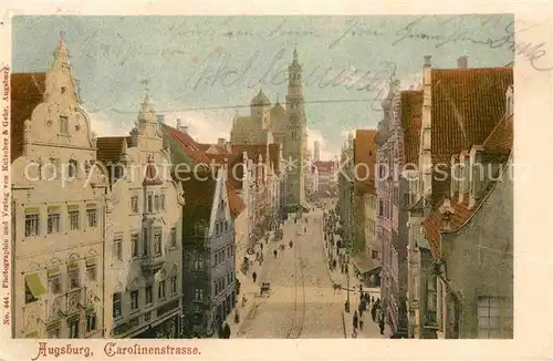 AK / Ansichtskarte Augsburg Carolinenstrasse Kat. Augsburg