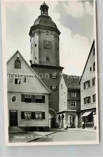 AK / Ansichtskarte Dillingen Donau Mittleres Tor Kat. Dillingen a.d.Donau