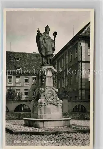 AK / Ansichtskarte Dillingen Donau Ulrichdenkmal Kat. Dillingen a.d.Donau