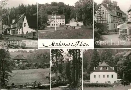 AK / Ansichtskarte Muehltal Thueringen Naupoldsmuehle Waldmuehle Schloessersmuehle Amtsschreibermuehle Wanderweg Meuschkensmuehle Kat. Erfurt