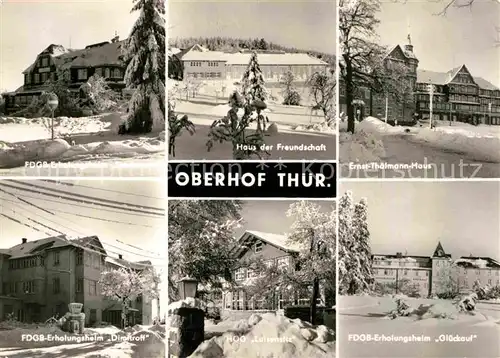 AK / Ansichtskarte Oberhof Thueringen FDGB Erholungsheime Haus der Freundschaft Ernst Thaelmann Haus Gaststaette Winterpanorama Kat. Oberhof Thueringen